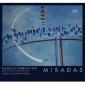 Miradas / Marcella Carboni Trio feat Gabriele Mirabassi