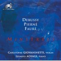 Debussy - Pierné - Fauré : Minstrels