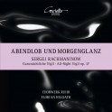 Rachmaninoff : Abendlob und Morgenglanz - Les Vêpres Op.37