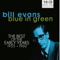 Blue in Green - The Best Of the Early Years 1955 - 1960 / Bill Evans