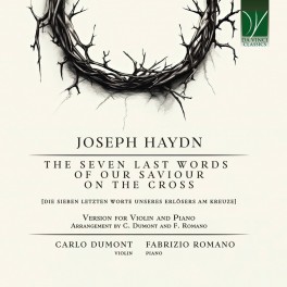 Haydn : Les Sept Dernières Paroles du Christ en croix pour violon et piano