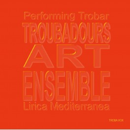 Lirica Mediterranea / Troubadours Art Ensemble