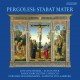 Pergolèse, Jean-Baptiste : Stabat Mater