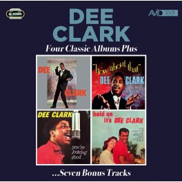 Four Classic Albums Plus / Dee Clark