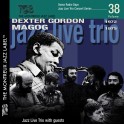 Swiss Radio Days Jazz Series, vol. 38 / Dexter Gordon & Magog - 1972 & 1975
