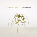La Persistance du Rêve / Mario Mariotti