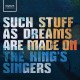 Such Stuff as Dreams are made on / The King's Singers