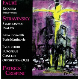 Fauré - Stravinsky : Requiem, Symphonie de Psaumes