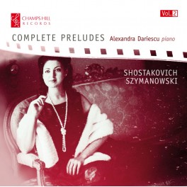 Chostakovitch - Szymanowski : Intégrale des Préludes