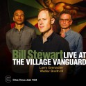 Live at The Village Vanguard / Bill Stewart Trio