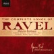 Ravel : Intégrale des Mélodies