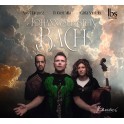 Bach : Sonates en trio / Il Maniatico Ensemble