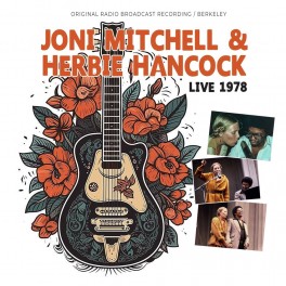 Live 1978 - Radio Broadcast / Joni Mitchell & Herbie Hancock