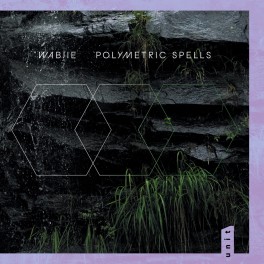Polymetric Spells / Wabjie