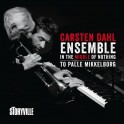In The Middle Of Nothing - To Palle Mikkelborg / Carsten Dahl Ensemble