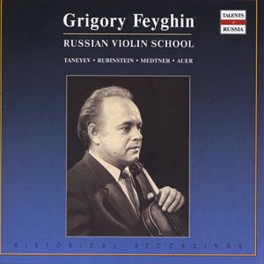 Récital de Violon - Russian Violin School / Grigory Feyghin