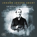 Abert, Johann Joseph : Portrait Musical