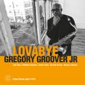 Lovabye (Vinyle LP) / Gregory Groover Jr