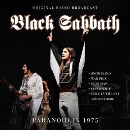 Paranoid in 1975 - Original Radio Broadcast / Black Sabbath