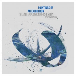 Paintings of an Exhibition / Silent Explosion Orchestra