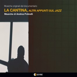 La Cantina, altri appunti sul jazz