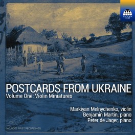 Postcards from Ukraine - Volume 1 : Miniatures pour violon