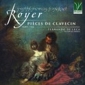 Joseph-Nicolas-Pancrace Royer : Pièces de Clavecin, Paris, 1746