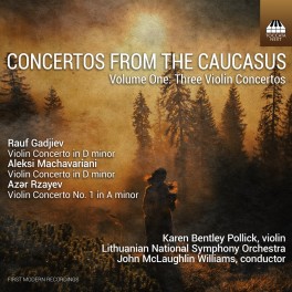 Concertos du Caucase - Volume 1 : Concertos pour violon