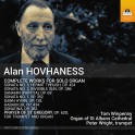 Hovhaness, Alan : Intégrale de l'Oeuvre pour Orgue