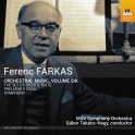 Farkas, Ferenc : Musique Orchestrale - Volume 6