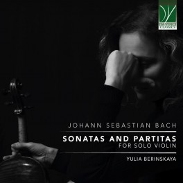 Bach : Sonates et Partitas pour violon seul / Yulia Berinskaya