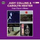 Four Classic Albums / Judy Collins & Carolyn Hester