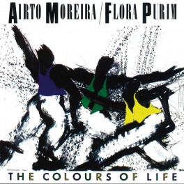 The Colours of Life / Airto Moreira & Flora Purim