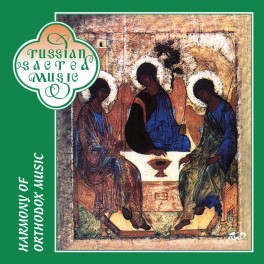 Harmonie de la musique orthodoxe - Musique Sacrée Russe
