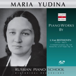 Beethoven : Oeuvres pour piano / Maria Yudina