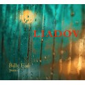 Liadov : Oeuvres pour piano / Billy Eidi