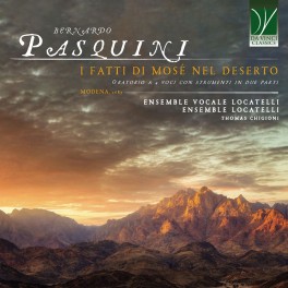 Pasquini, Bernardo : I Fatti di Mosé nel deserto