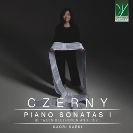 Czerny, Carl : Sonates pour piano - Volume 1 / Kaori Saeki