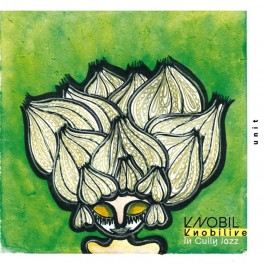 Knobilive in Cully Jazz / Knobil
