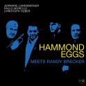 Hammond Eggs Meets Randy Brecker (Vinyle LP)