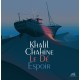 Chahine, Khalil : Le Dé & Espoir (Vinyle LP)