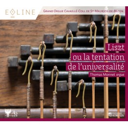 Eoline Vol.1 - Liszt ou la tentation de l'universalité