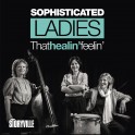 That Healin' Feelin' / Sophisticated Ladies