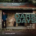 Dark Days / Noah Preminger Quartet