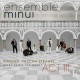 Suites d'Opéras pour Nonette - Acte 3 / Ensemble Minui