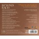 Beyond Bach - Trésors oubliés du baroque allemand