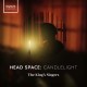 Head Space - Candlelight / The King's Singers