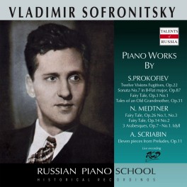 Sofronitsky joue Prokofiev, Medtner, Scriabine