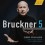 Bruckner : Symphonie n°5 pour Orgue / Gerd Schaller