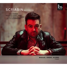 Scriabin - Notebook / Miguel Ángel Acebo